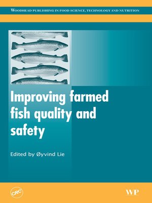 cover image of Improving Farmed Fish Quality and Safety